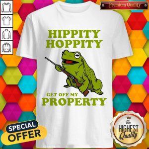 Premium Hippity Hoppity Get Off My Property Shirt