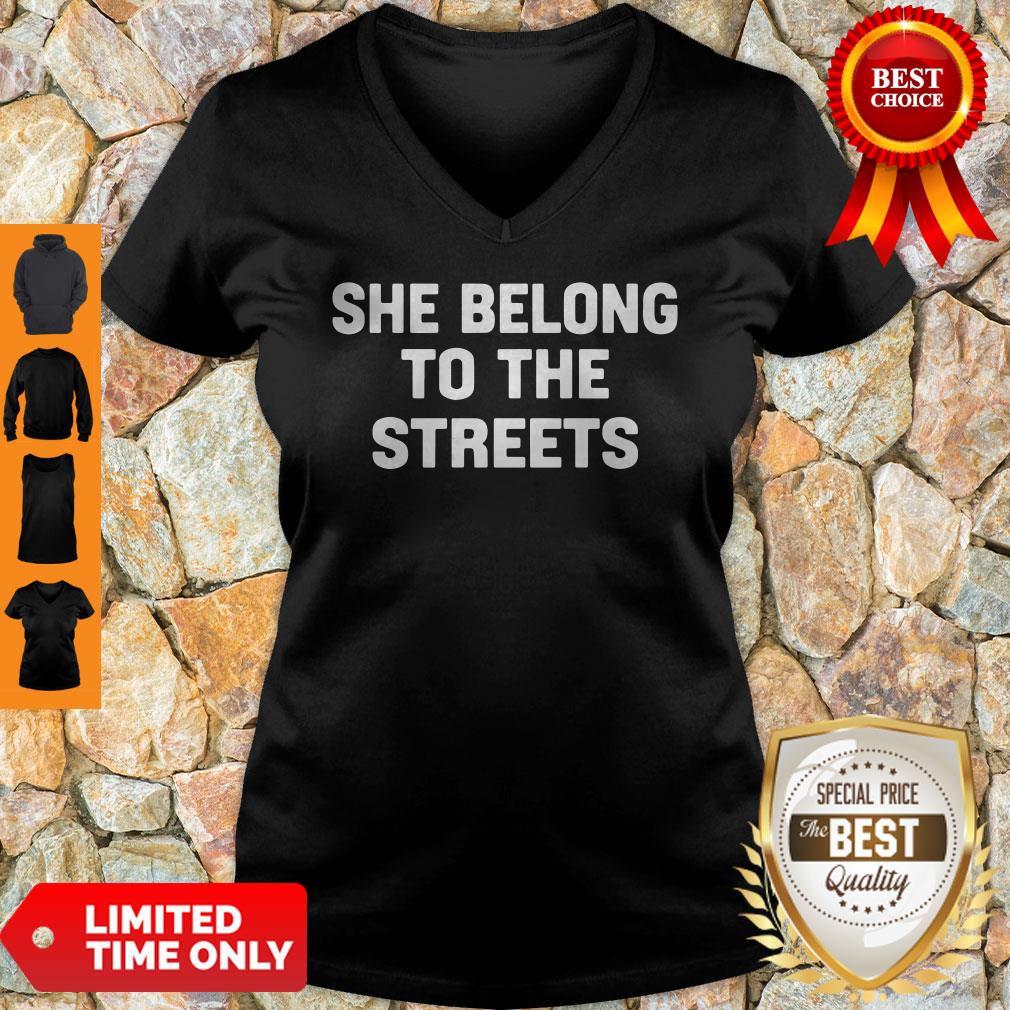 Official She Belong To The Streets Shirt
