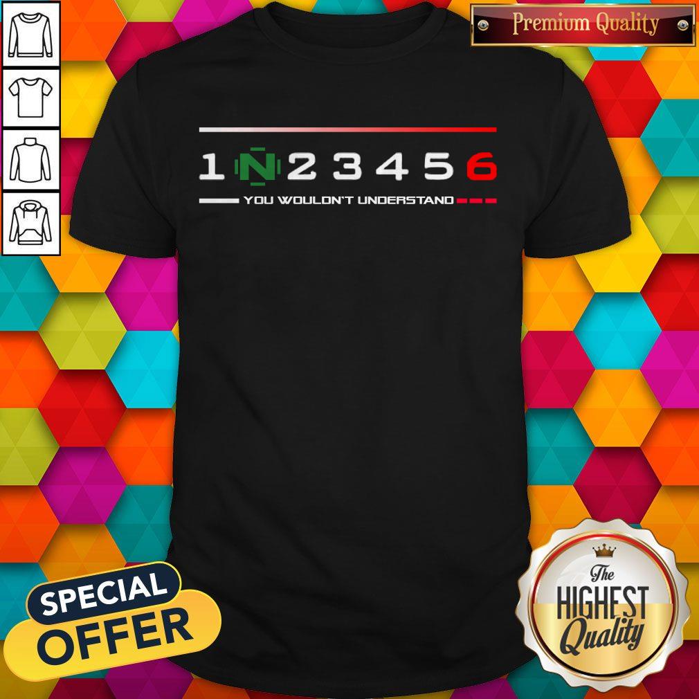 Official 1n23456 You Wouldn't Understand Shirt