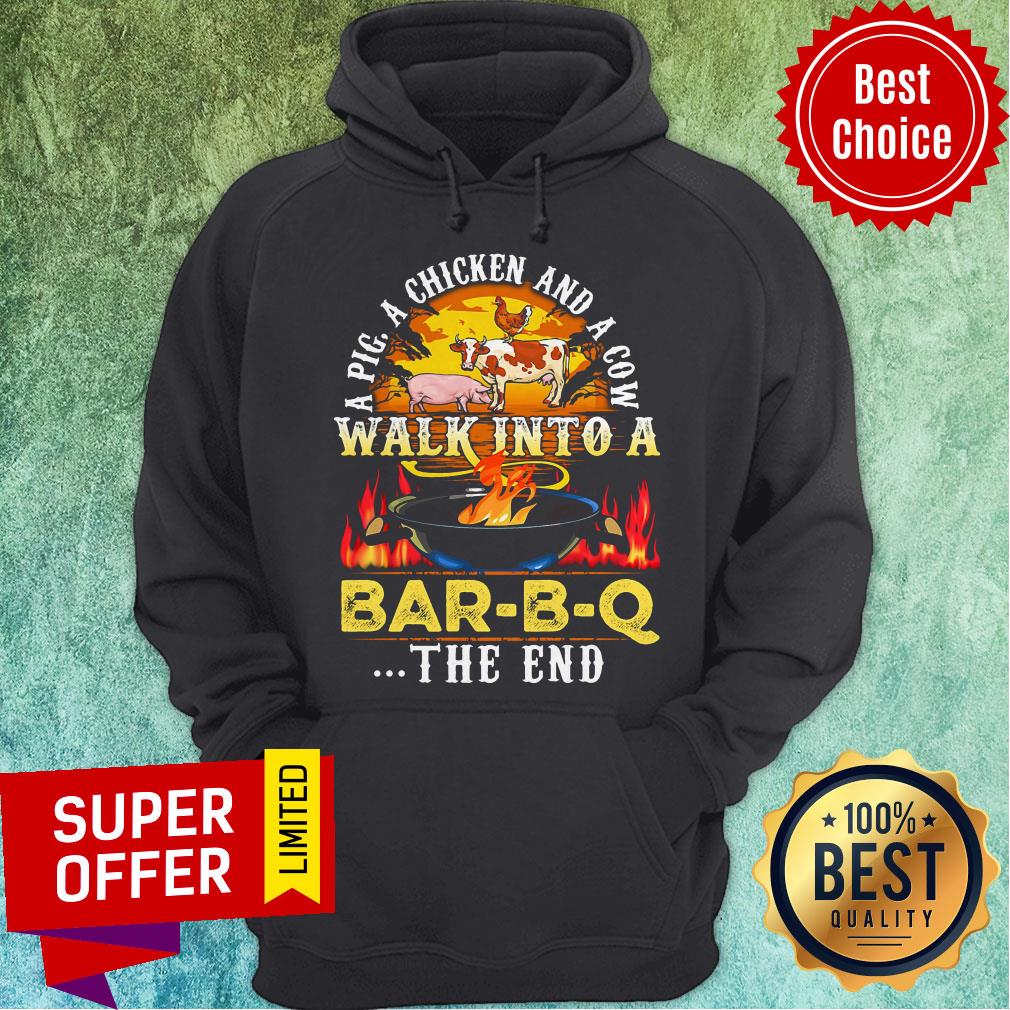 Official A Pig A Chicken And Cow Walk Into A Bar BQ The End Fire Shirt