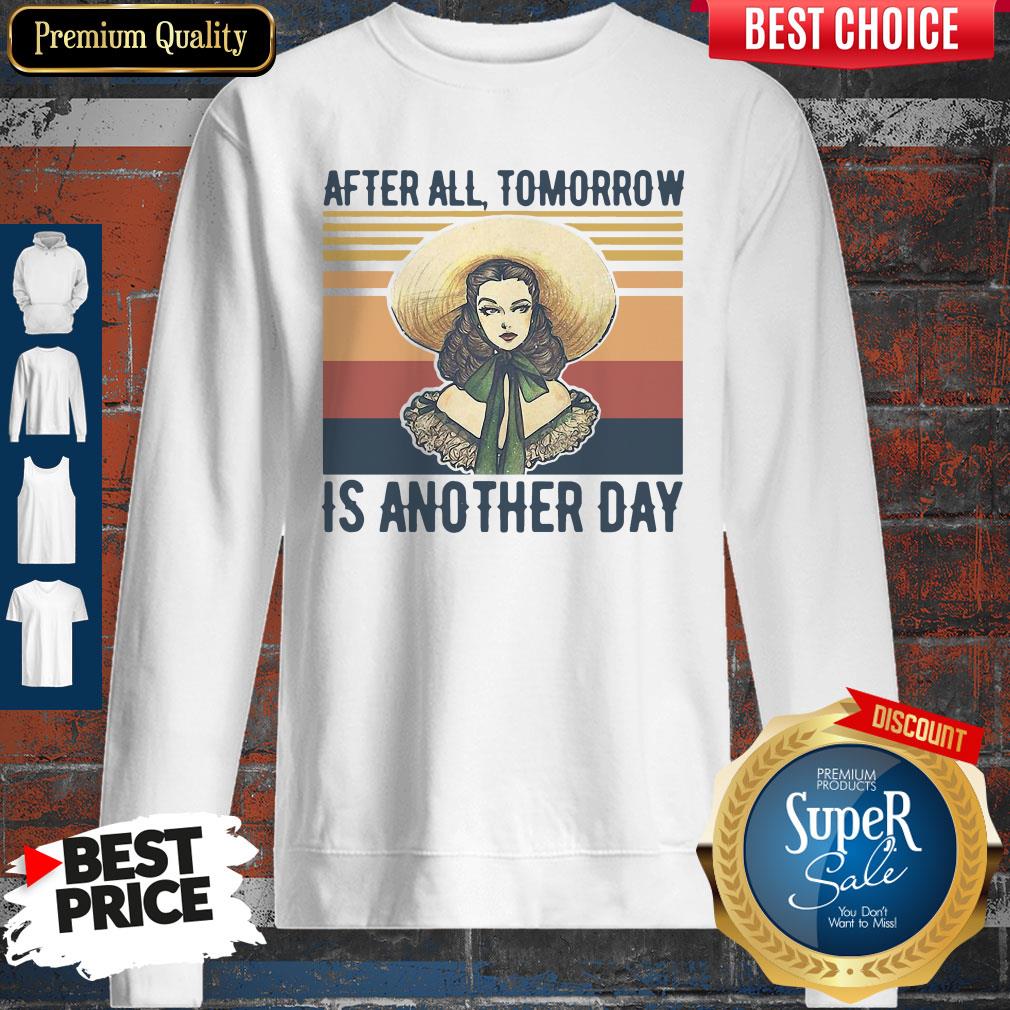 Official After All Tomorrow Is Another Day Vintage Shirt