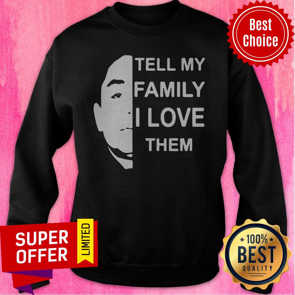 Official Anthony Dia Tell My Family I Love Them Classic Shirt