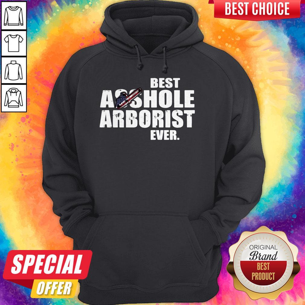 Official Best Asshole Arborist Ever Shirt