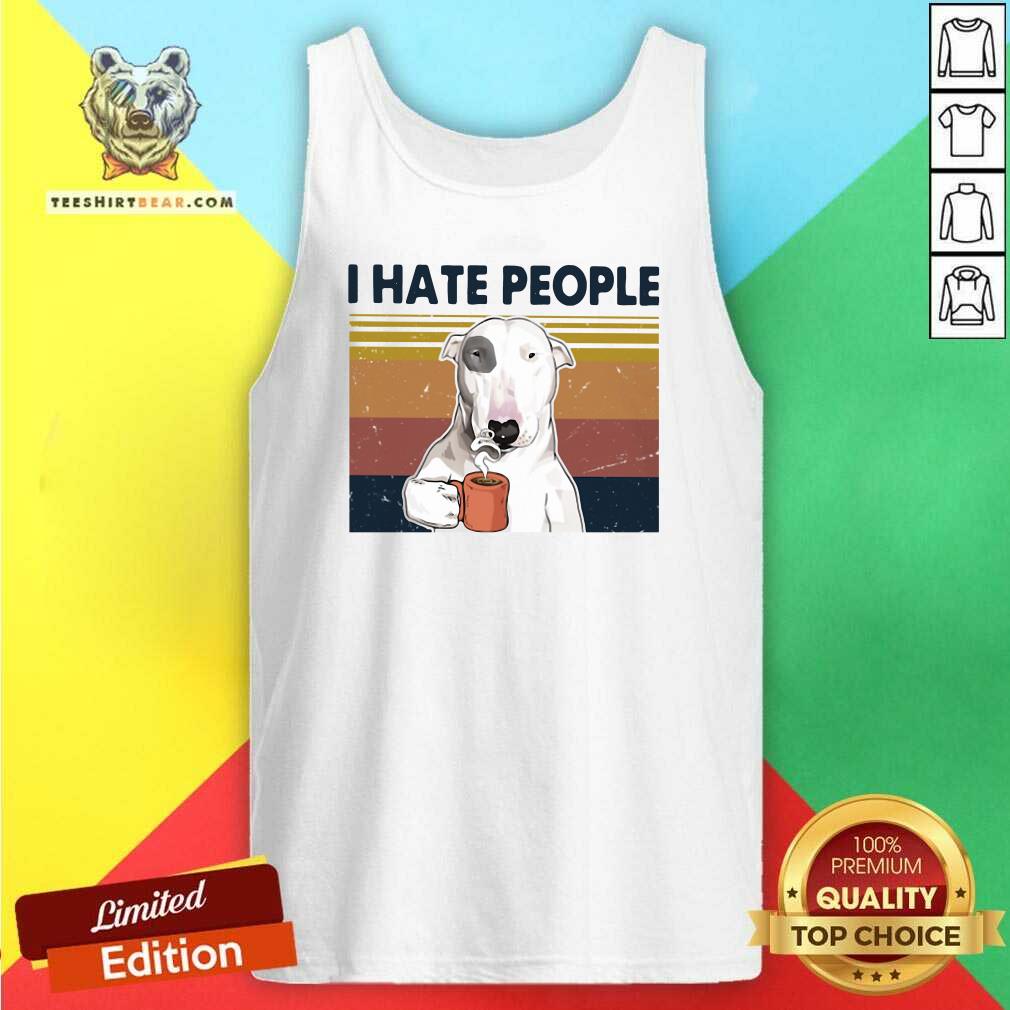 Official Bull Terrier I Hate People Vintage Shirt