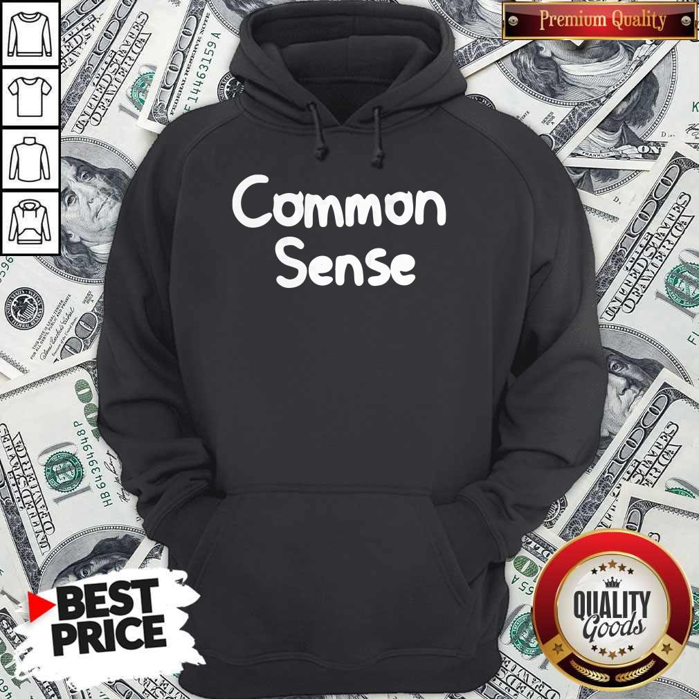 Official Common Sense Shirt