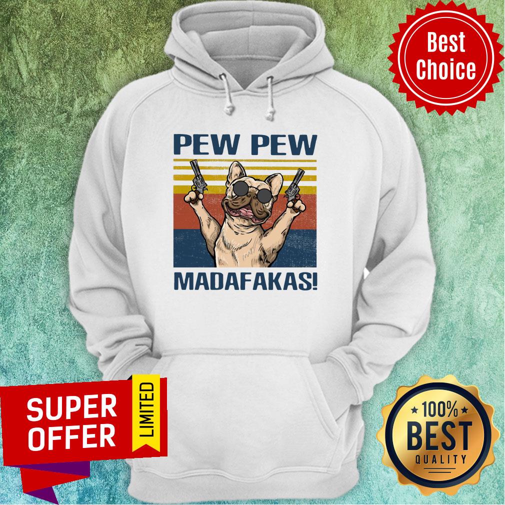 Official Dog French Bulldog Pew Pew Madafakas Shirt