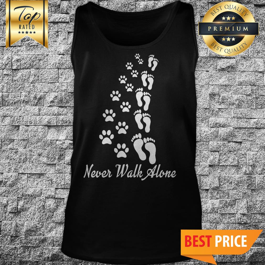 Official Dog Paw Never Walk Alone Shirt