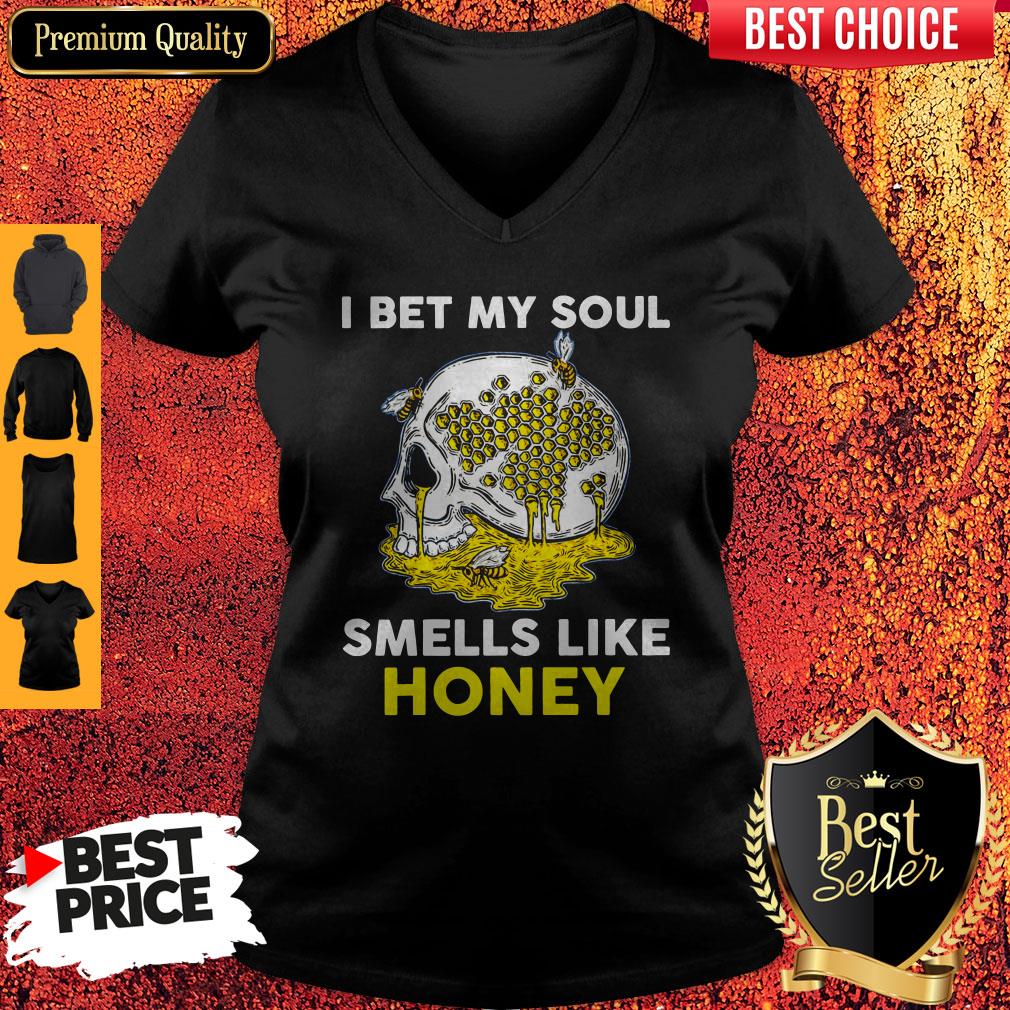 Official I Bet My Soul Smells Like Honey Shirt