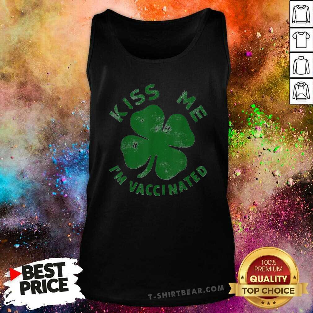 Official Kiss Me Irish I Am Vaccinated St Patricks Day 2021 Shirt