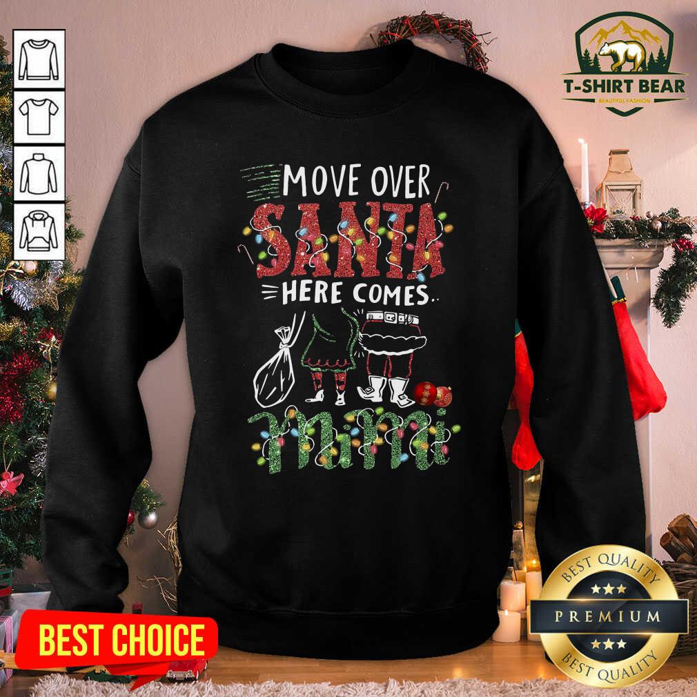 Official Mimi Move Over Santa Gift For You For Family Ugly Christmas Shirt