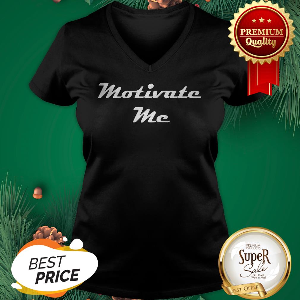 Official Motivate Me Shirt