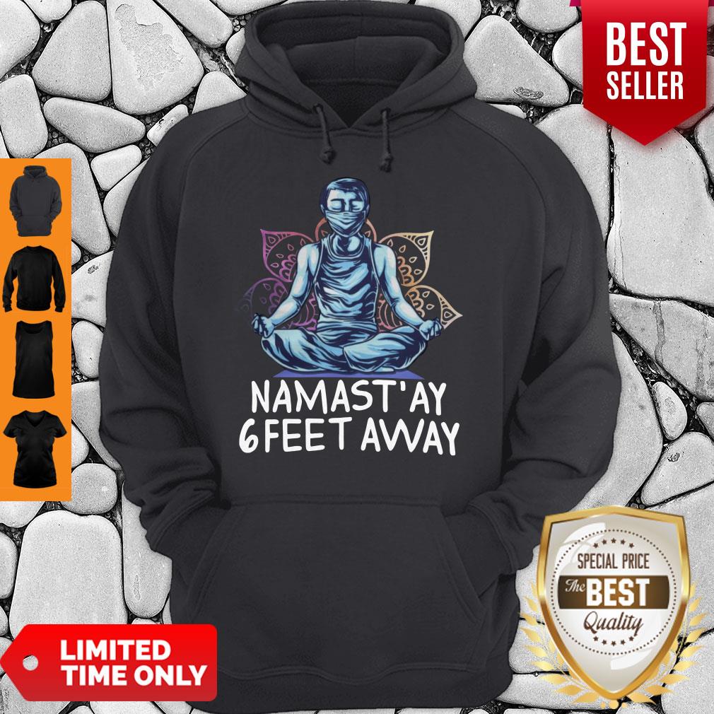 Official Namastay 6 Feet Away Quarantine Shirt