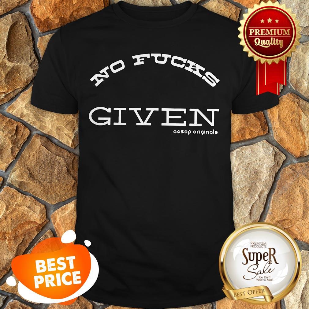 Official No Fucks Given Shirt