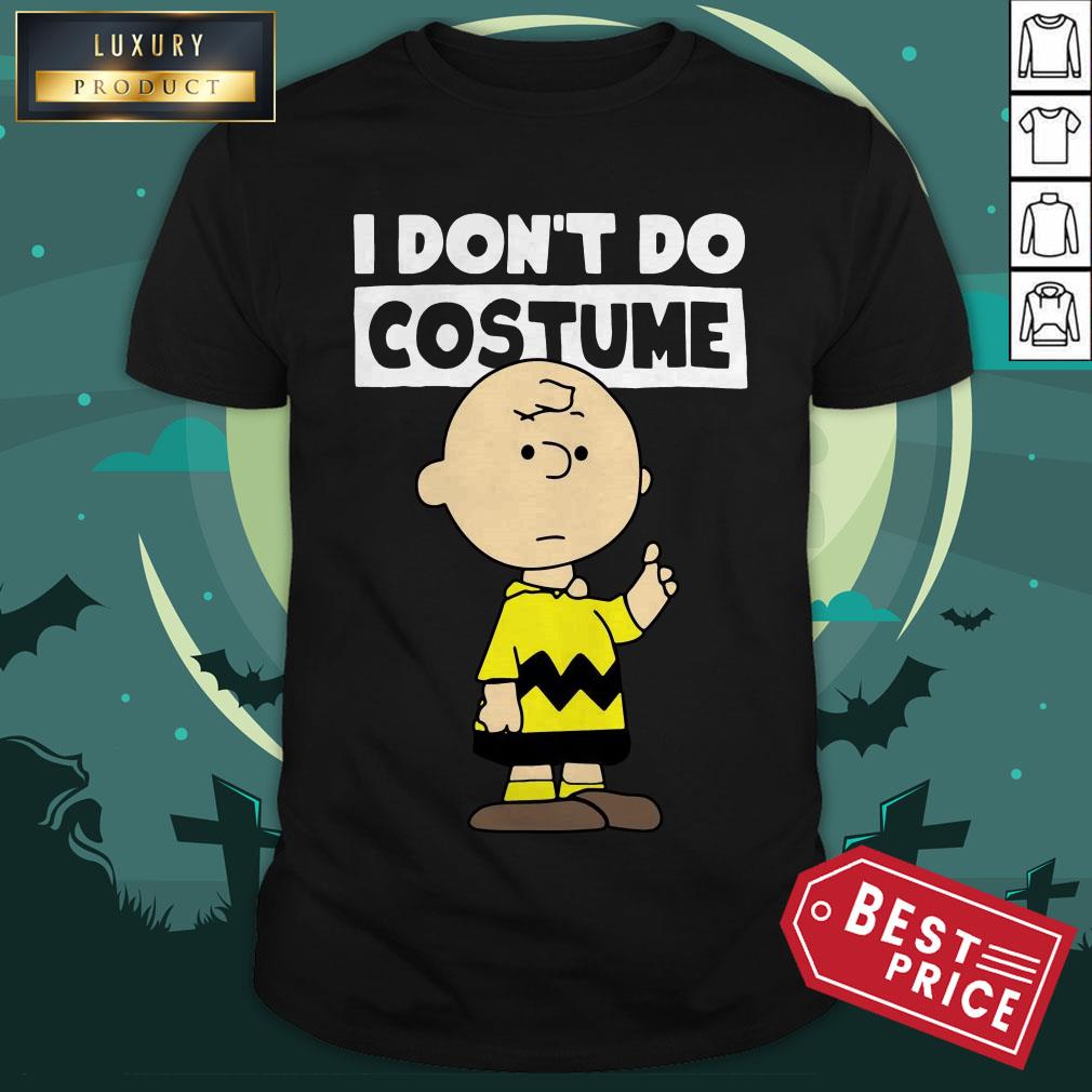 Official Peanuts Charlie Brown I Don’t Do Costume Halloween Shirt