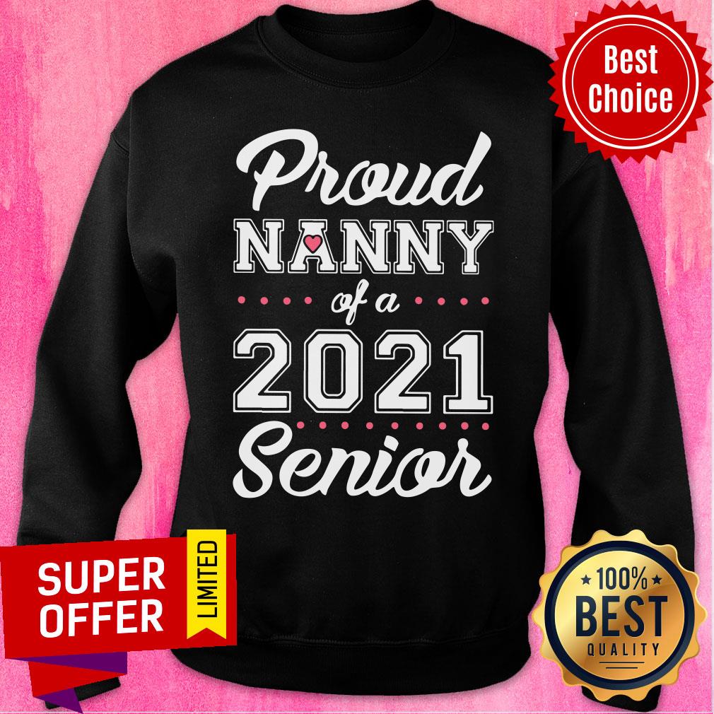 Official Proud Nanny Of A 2021 Senior Shirt