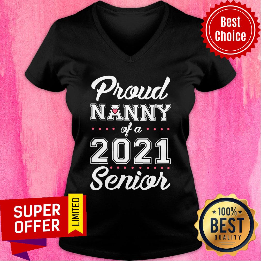 Official Proud Nanny Of A 2021 Senior Shirt