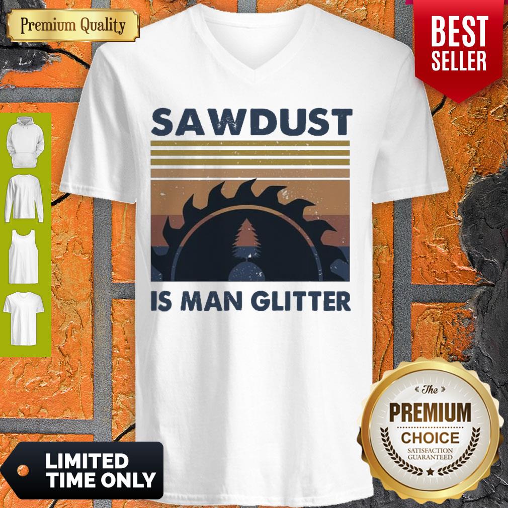 Official Sawdust Is Man Glitter Vintage Shirt
