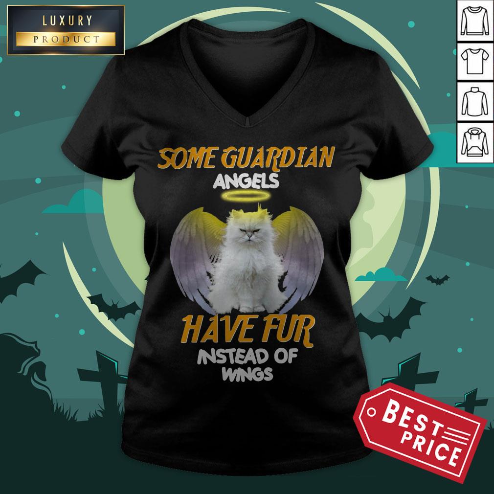 Official Some Guardian Angel Have Fur Instead Of Wings Shirt