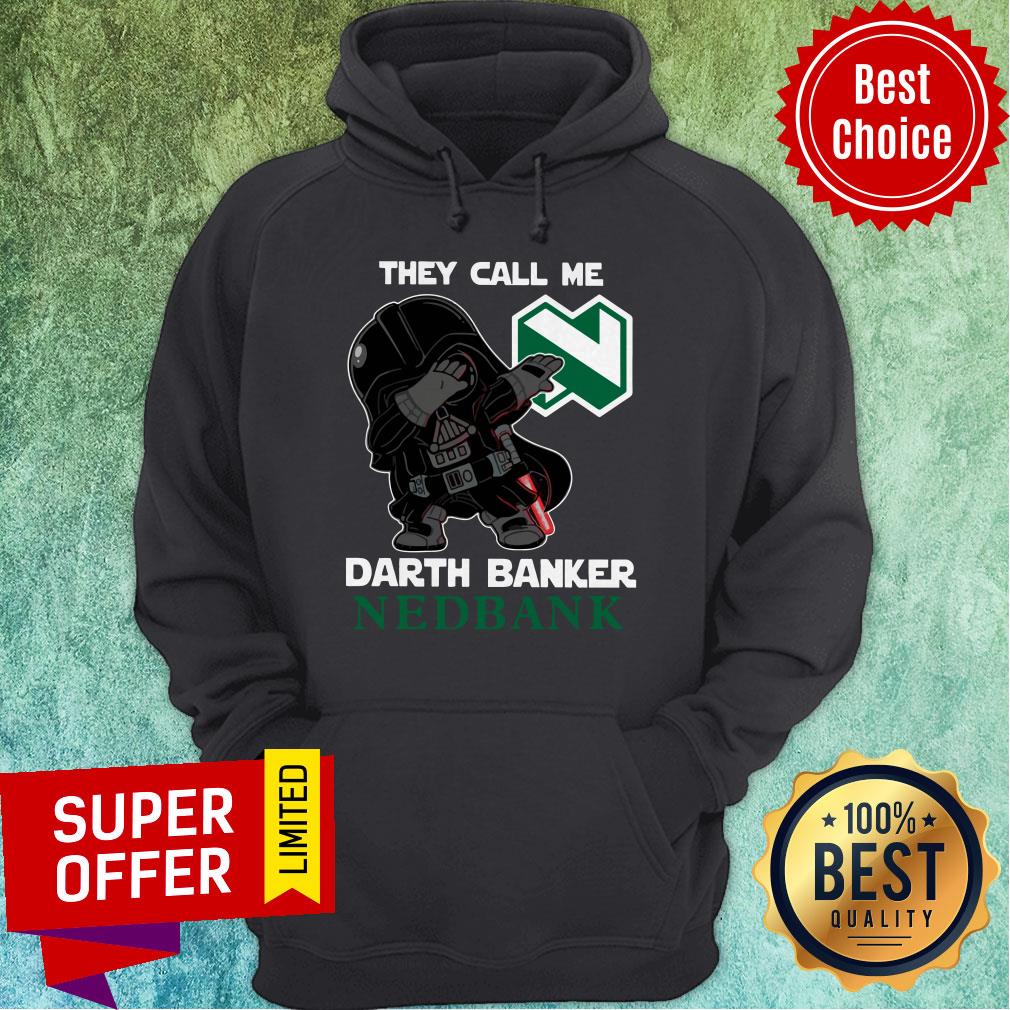 Official Star War Darth Vader They Call Me Darth Banker Nedbank Shirt