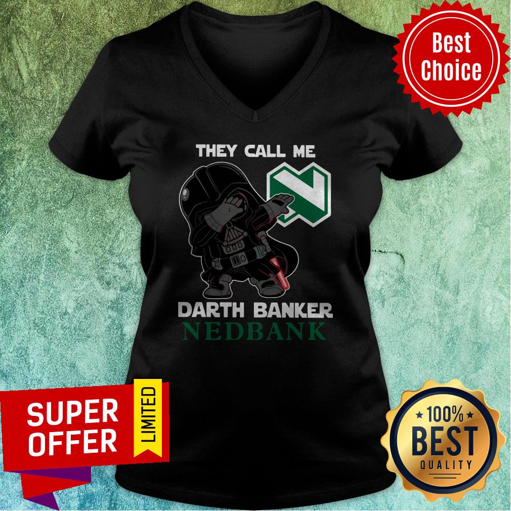 Official Star War Darth Vader They Call Me Darth Banker Nedbank Shirt