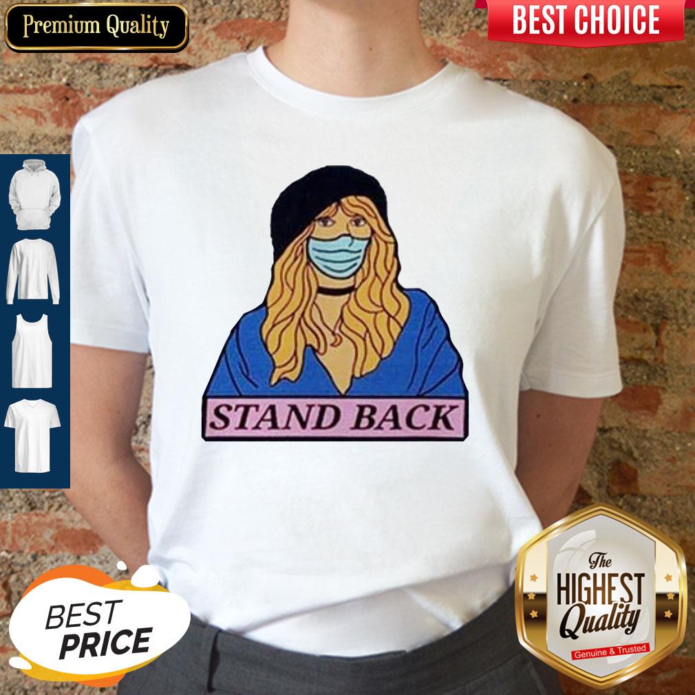 Official Stevie Nicks Stand Back Coronavirus Shirt
