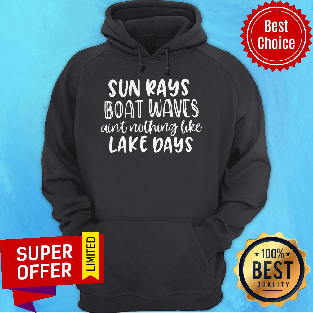 Official Sun Rays Boat Waves Ain't Nothing Like Lake Days Shirt