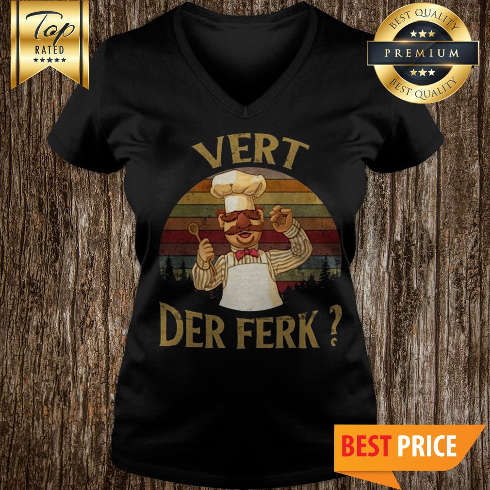 Official Swedish Chef Vert Der Ferk Shirt