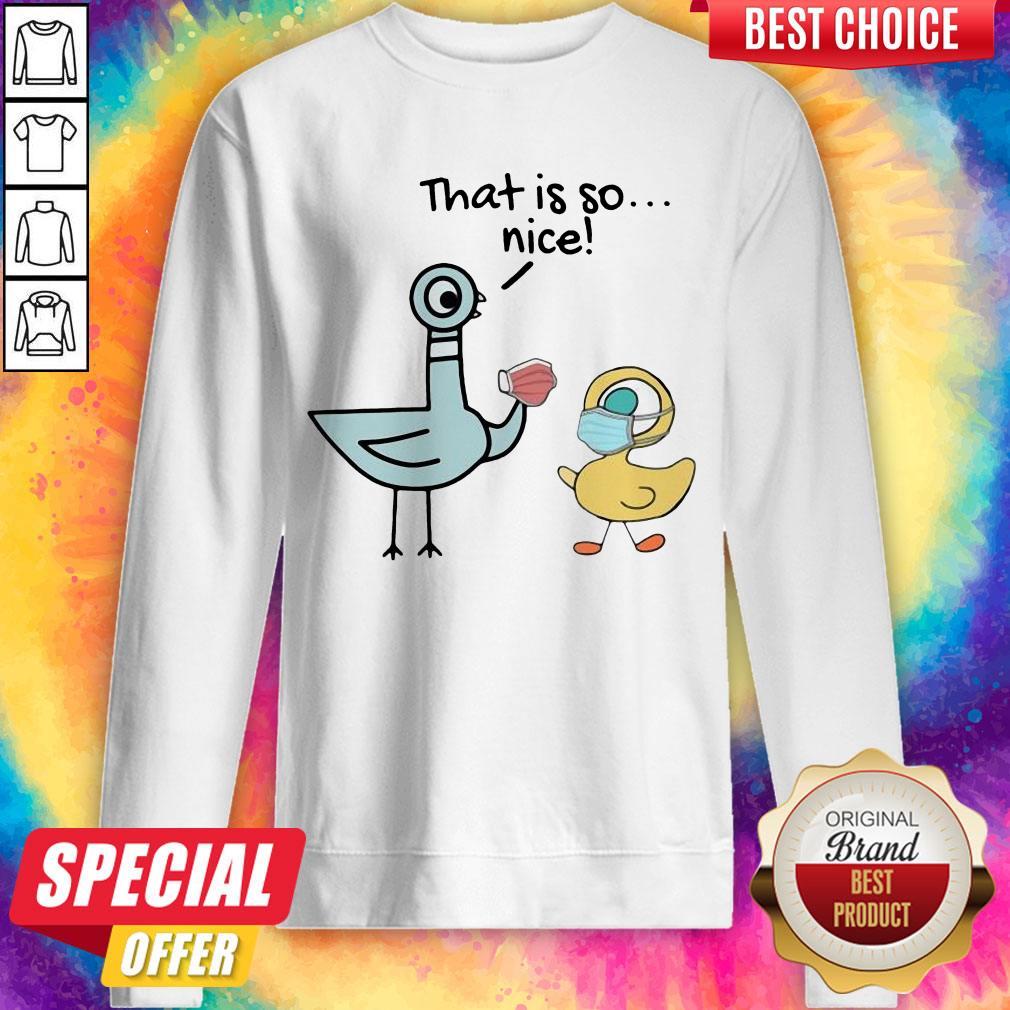 Official Teacher That Is So Nice Shirt