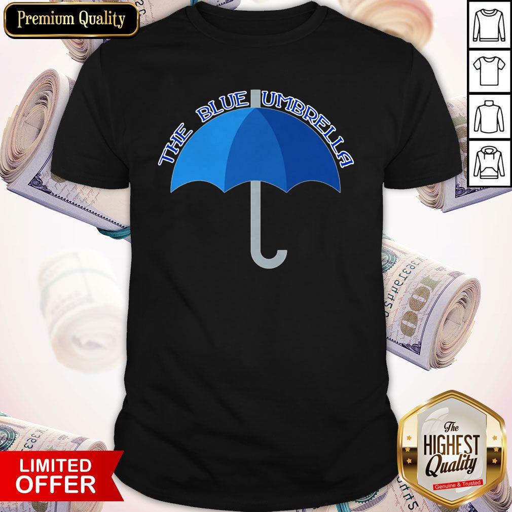 Official The Blue Umbrella Shirt