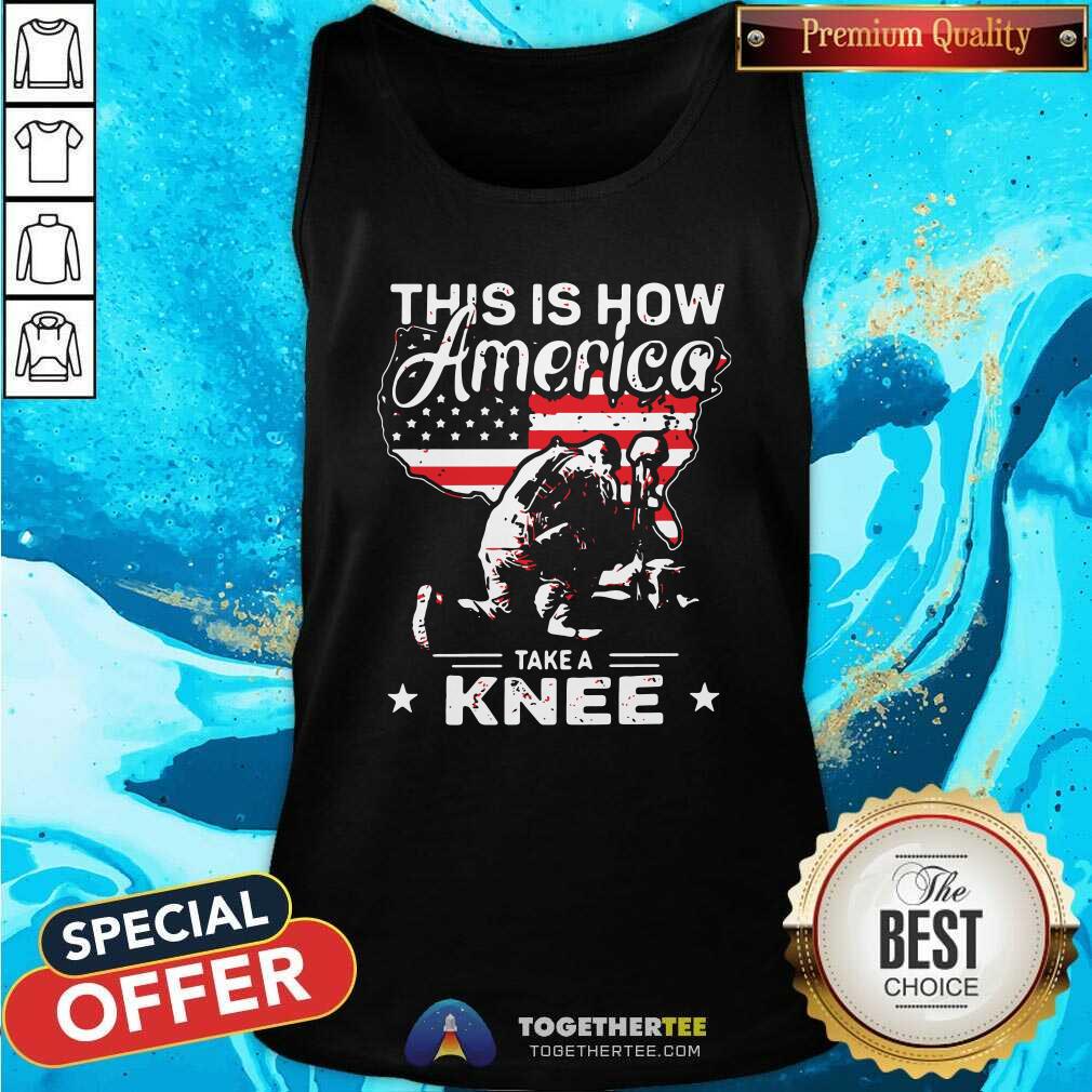 Official This Is How America Take A Knee Veteran American Flag Shirt
