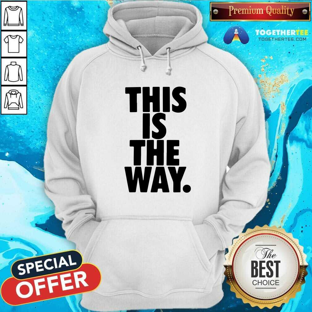 Official This Is The Way Shirt