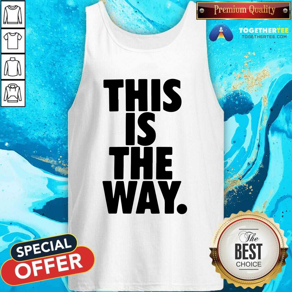 Official This Is The Way Shirt
