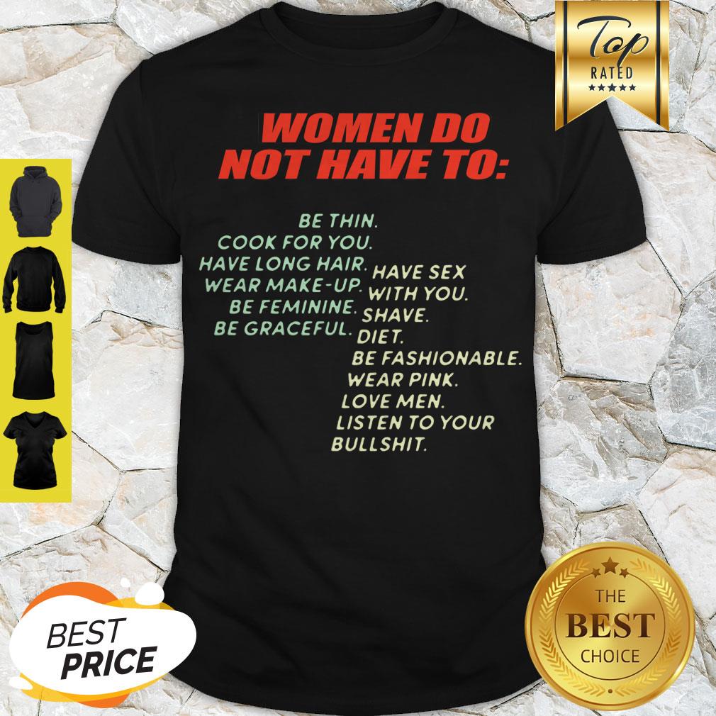 Official Women Do Not Have To Be Thin Cook For You Vintage Shirt