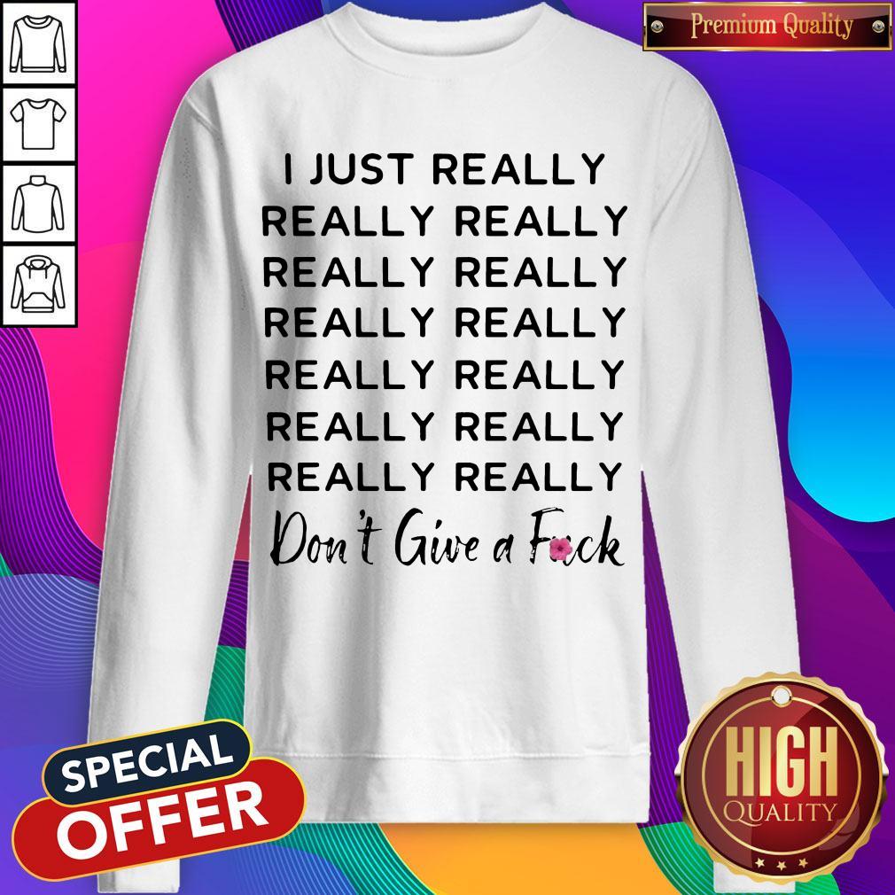 Oremium I Just Really Don’t Give A Fuck Shirt