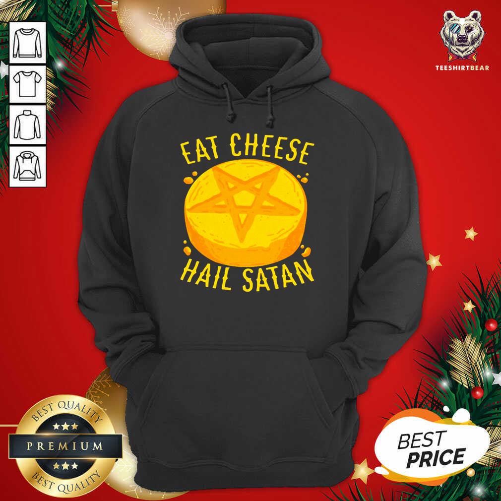 Original Eat Cheese Hail Satan Shirt
