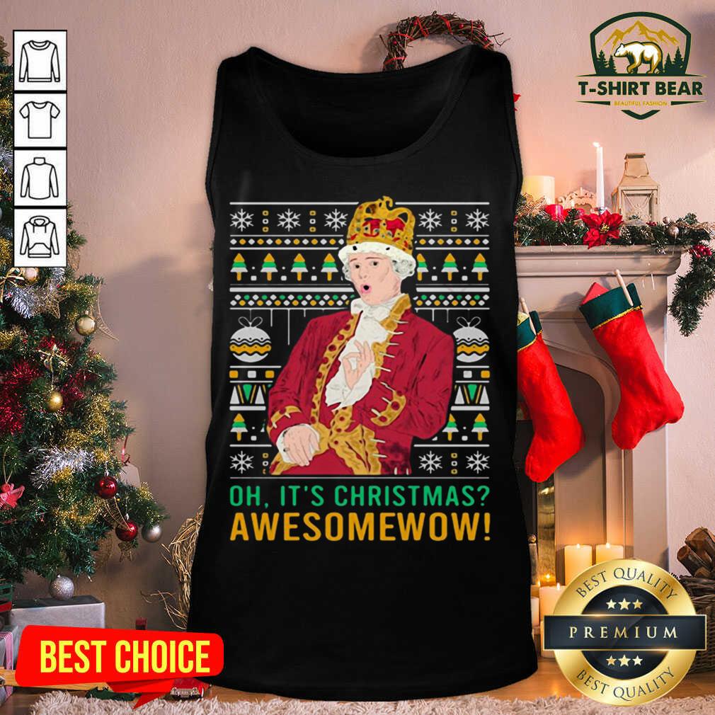 Original Oh Its Christmas Awesome Wow Shirt