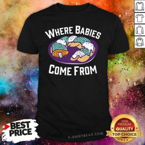 Official Cake Where Babies Come From Shirt