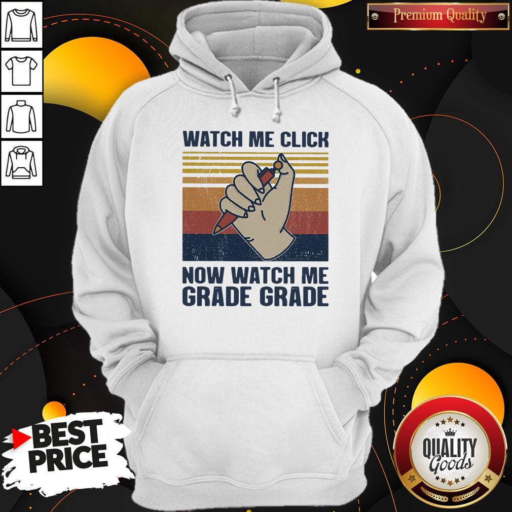 Pen Watch Me Click Now Watch Me Grade Grade Vintage Retro Shirt