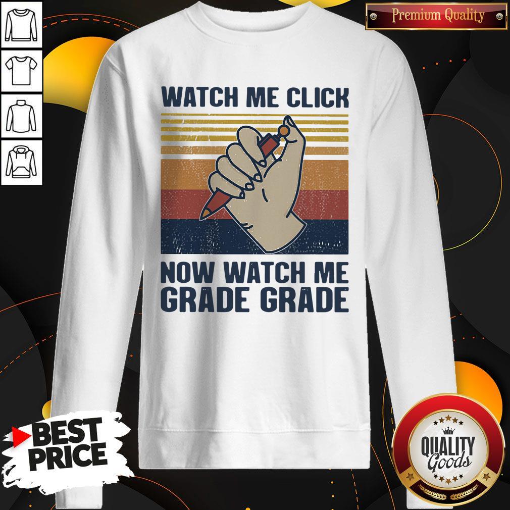 Pen Watch Me Click Now Watch Me Grade Grade Vintage Retro Shirt