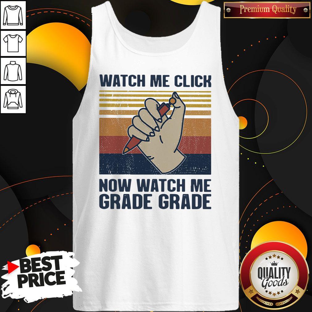 Pen Watch Me Click Now Watch Me Grade Grade Vintage Retro Shirt