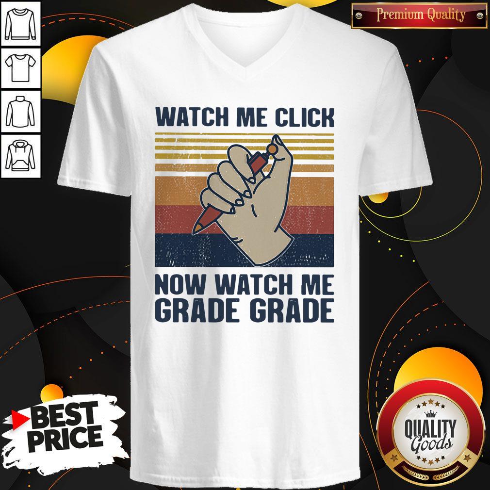 Pen Watch Me Click Now Watch Me Grade Grade Vintage Retro Shirt