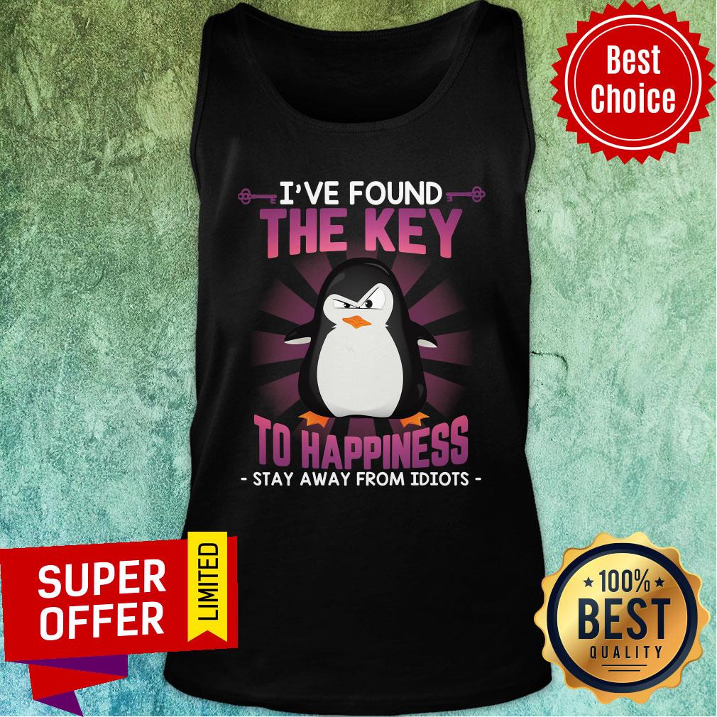 Penguin Stay Away Idiots Found The Key To Happiness Shirt