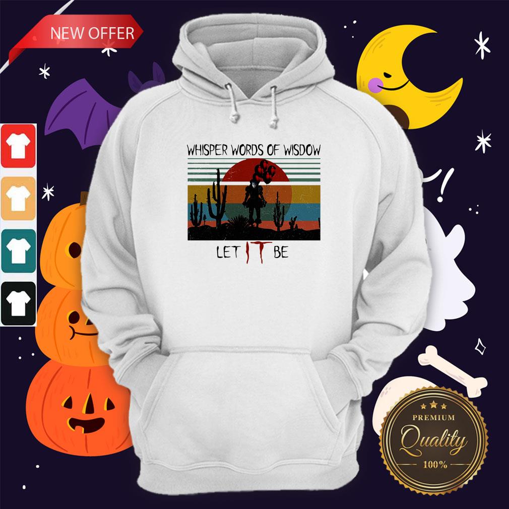 Pennywise Whisper Words Of Wisdow Let IT Be Shirt
