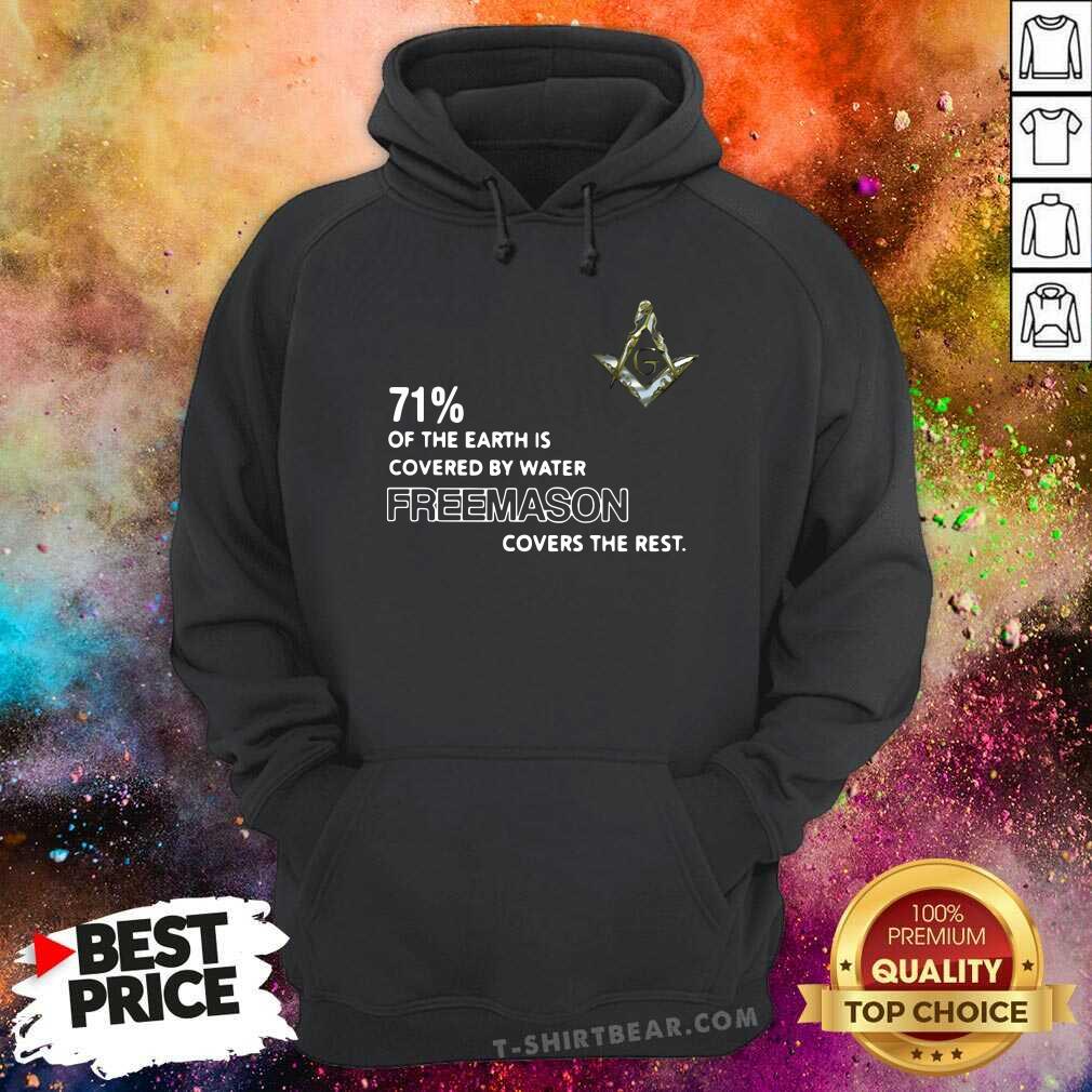 Percent Of The Earth Is Covered By Water Freemason Covers The Rest Shirt