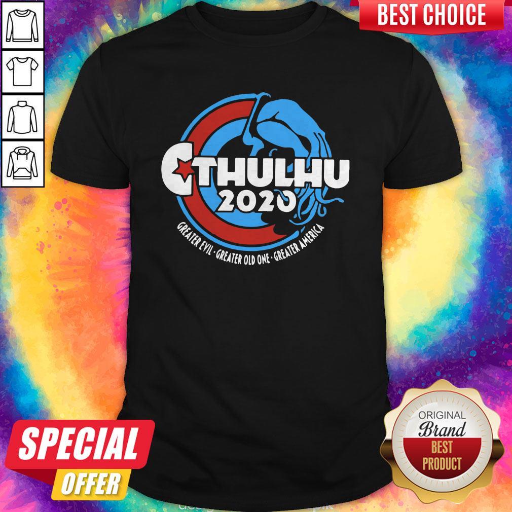 Perfect Cthulhu For President 2020 Shirt