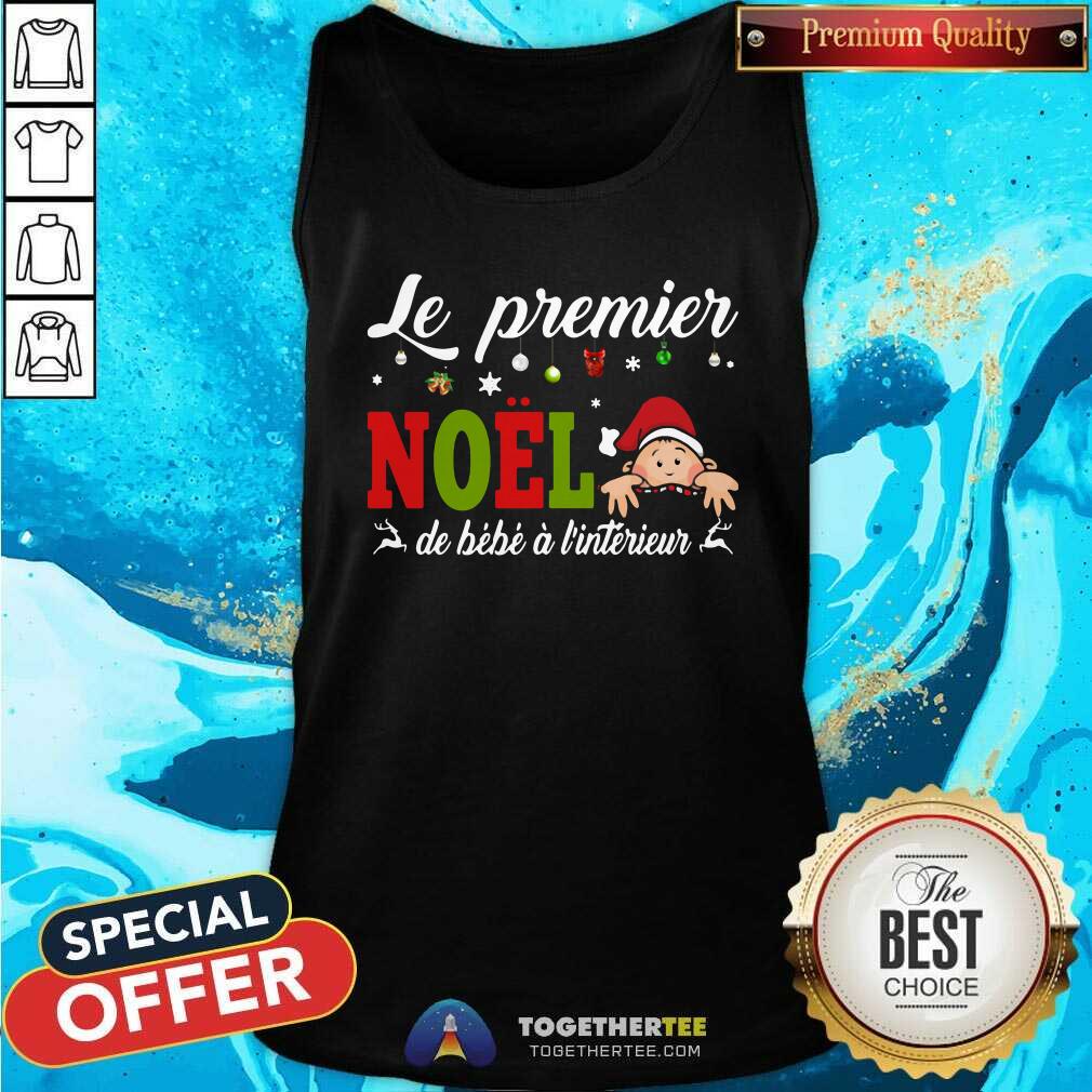 Perfect Le Premier Noel De BbLinterieur Shirt