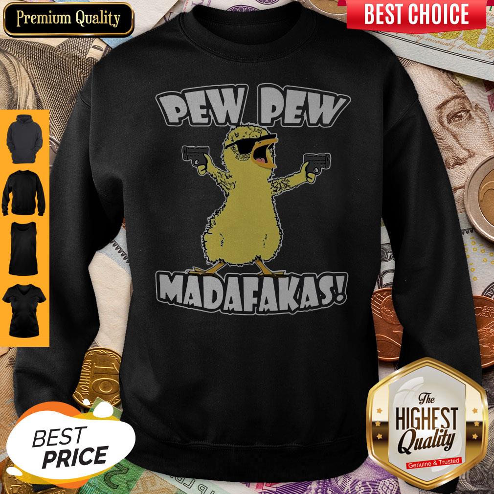 Pew Pew Madafakas Crazy Chick Shirt