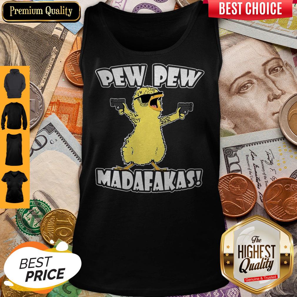 Pew Pew Madafakas Crazy Chick Shirt