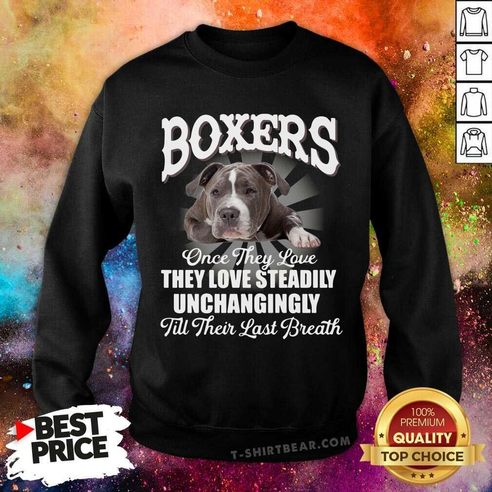 Pit Bulls They Love Steadily Unchangingly Shirt