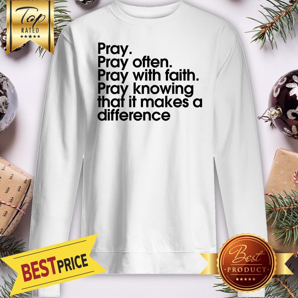 Official Pray With Faith Shirt